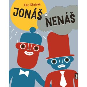 Dětská kniha Jonáš a Nenáš - Kari Staiová